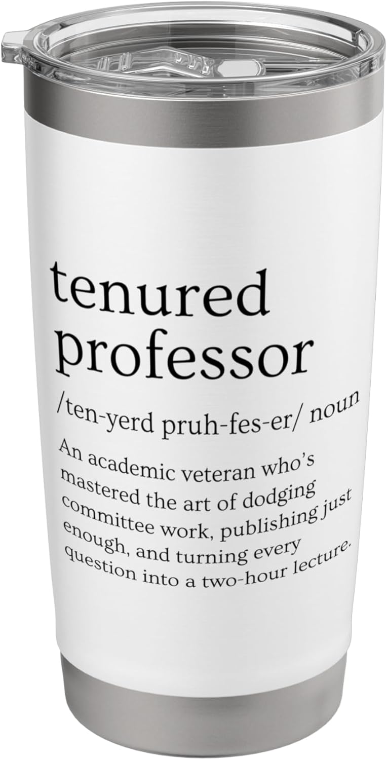 Funny Tenured Professor Definition | Tenure Promotion Stainless Steel Insulated Tumbler