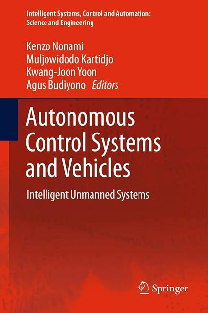 Portada de Autonomous Control Systems and Vehicles: Intelligent Unmanned Systems: 65