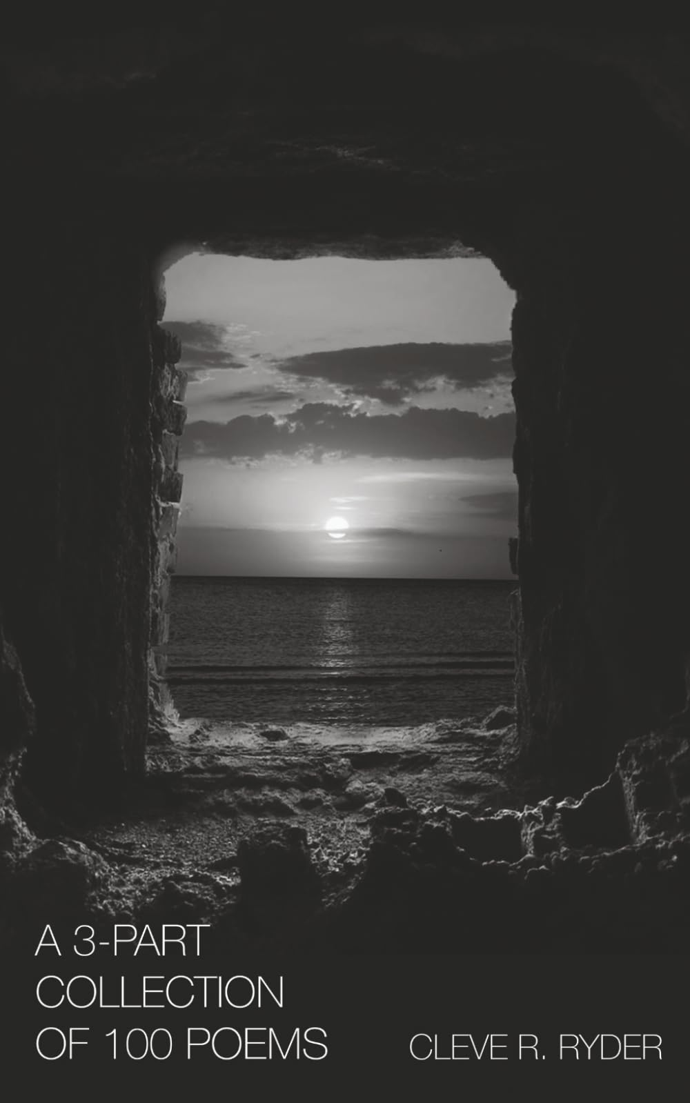 A 3-Part Collection Of 100 Poems