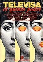 Televisa: El Quinto Poder 9688430285 Book Cover
