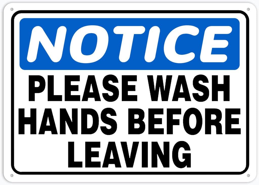 8"x12" Aluminum Metal Sign Plate - Notice Safety Sign Please Wash Hands Before Leaving - Caution Warning Notice