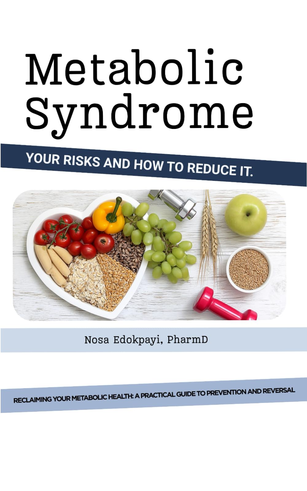 Metabolic Syndrome: Your Risk and How to Reduce it.