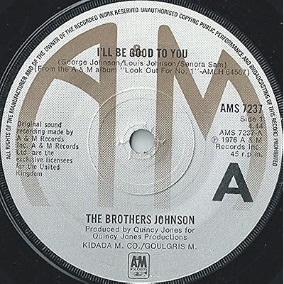 Brothers Johnson - I'll Be Good To You - A&M Records - AMS 7237