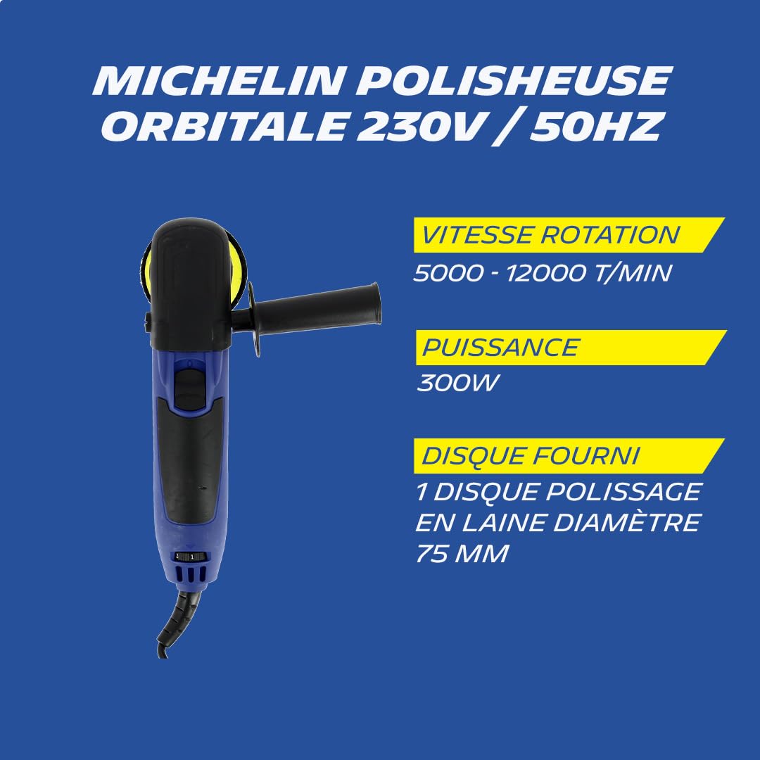 MICHELIN 008524 Polisseuse Orbitale 230V 300W – Diamètre 75 mm – Vitesse Variable 3500-6400 tr/min