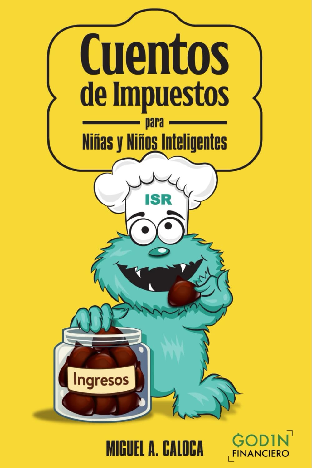 Impuestos para Peques: 9 Cuentos Infantiles para Aprender TODO sobre Impuestos (Finanzas para Chiquitines: Educación Financiera Fácil para Niños y Niñas Inteligentes)