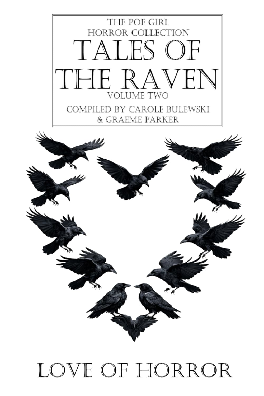 Tales Of The Raven: Volume Two
