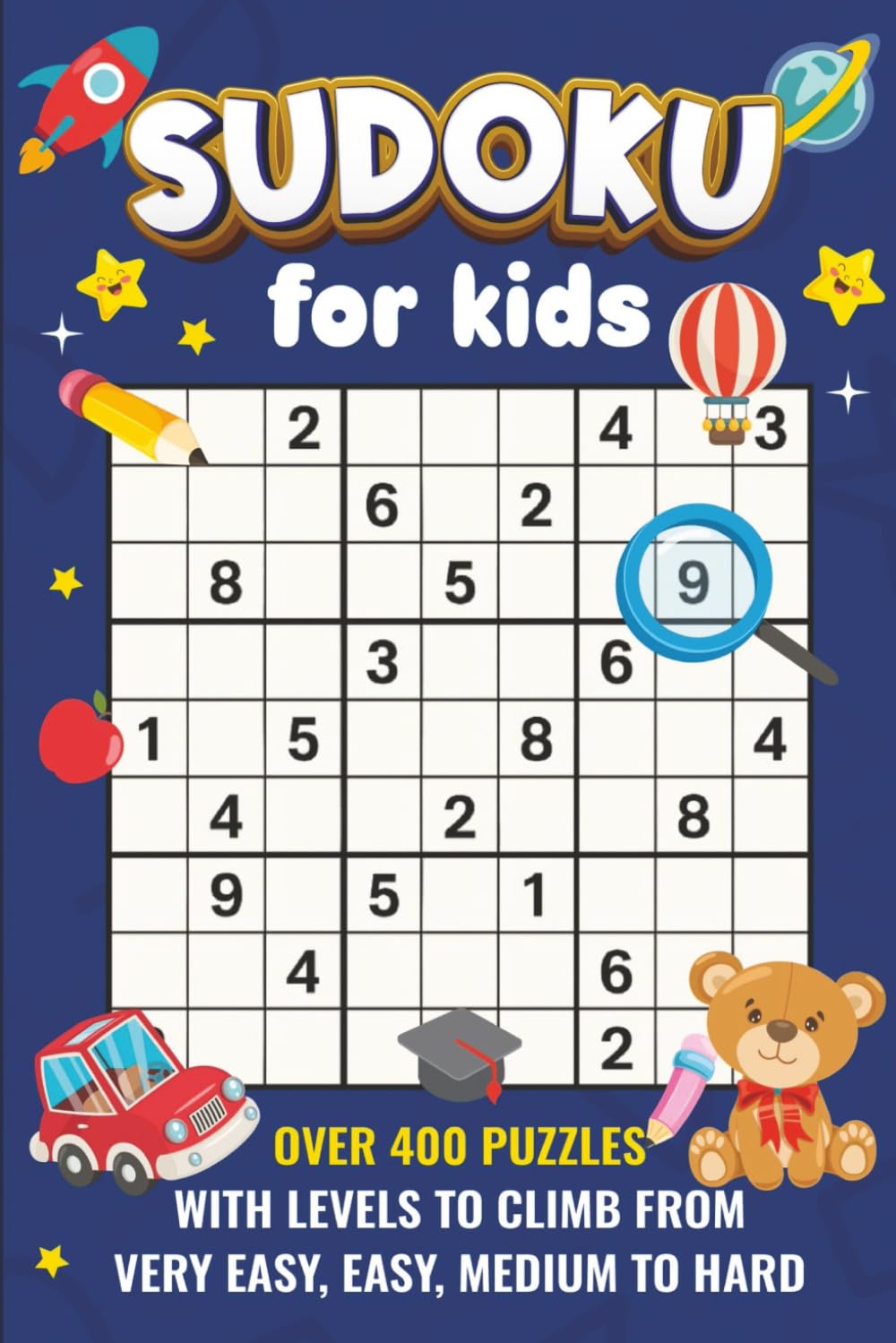 Sudoku for Kids: Math learning skills with Sudoku, Skill-building Puzzles using Sudoku (Puzzles to Sharpen Your Mind!)
