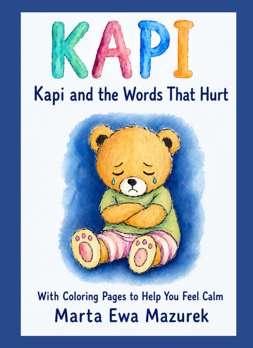 KAPI: Kapi and the Words That Hurt
