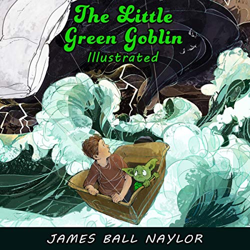 The Little Green Goblin by James Ball Naylor episode artwork