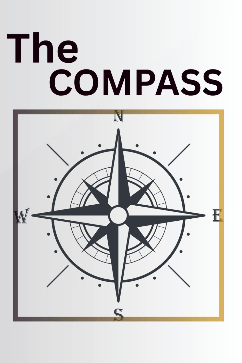 The Compass: The Fourth story of "The Valley Series