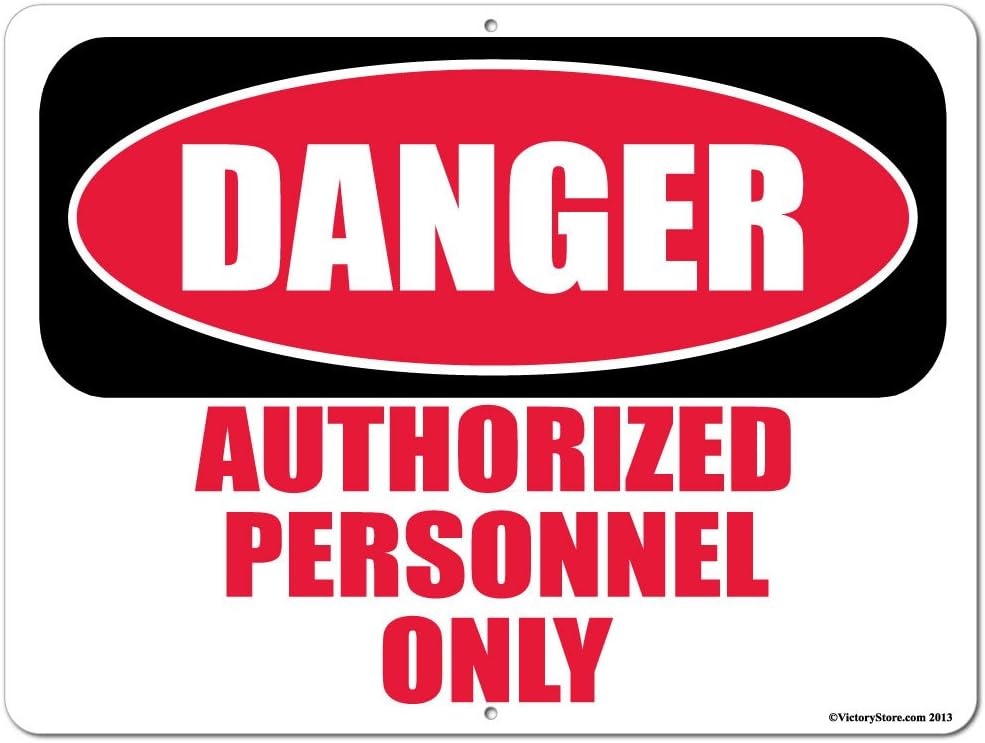 VictoryStore Yard Sign Outdoor Lawn Decorations: Danger Authorized Personnel Only Aluminum Sign, Size 18 inch x 24 inch