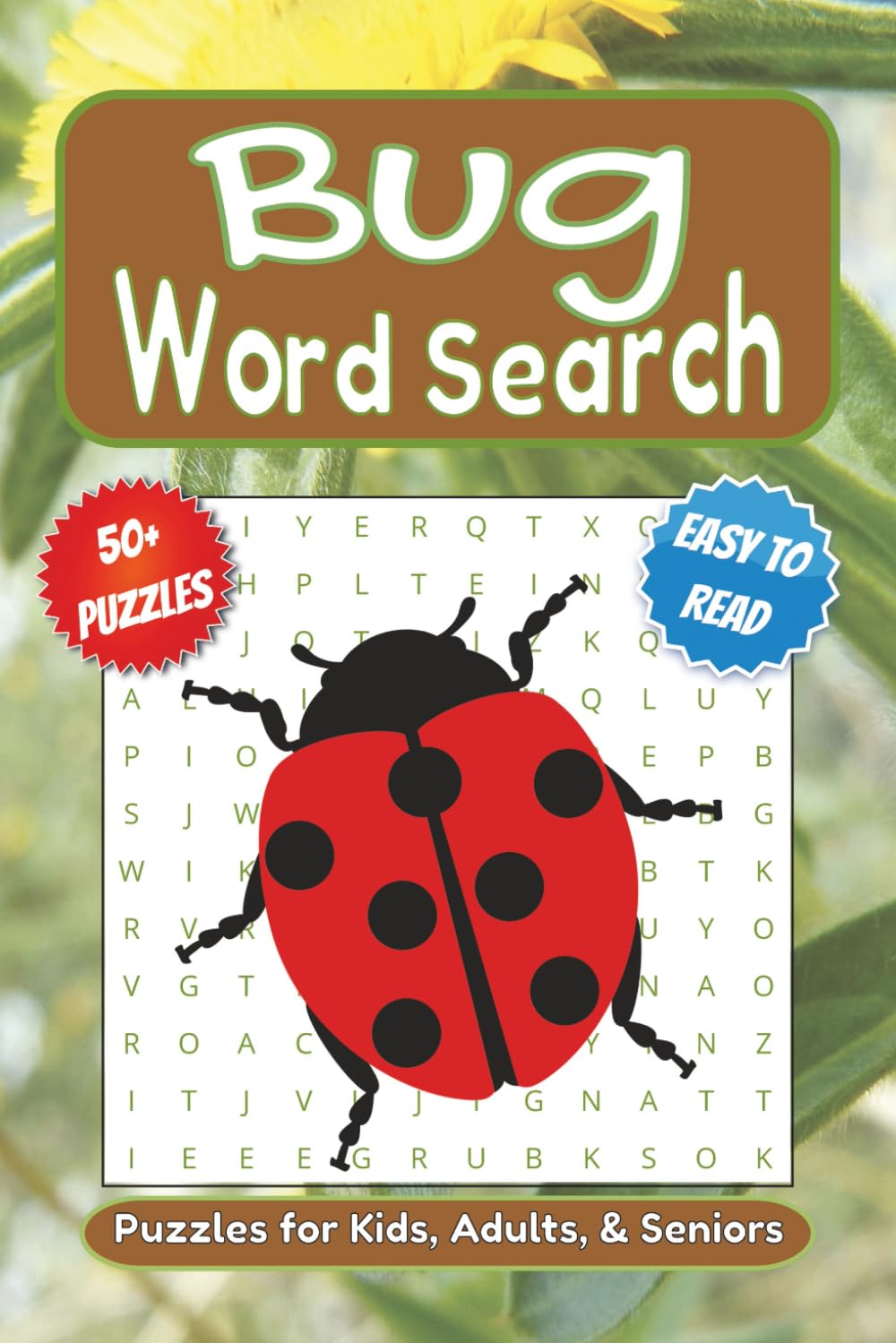 Bug Word Search: Word Searches with Easy to Read Print about Bugs, Insects, Pests and More | 6x9 inches, 110 pages | 50+ Puzzles ... Gift for