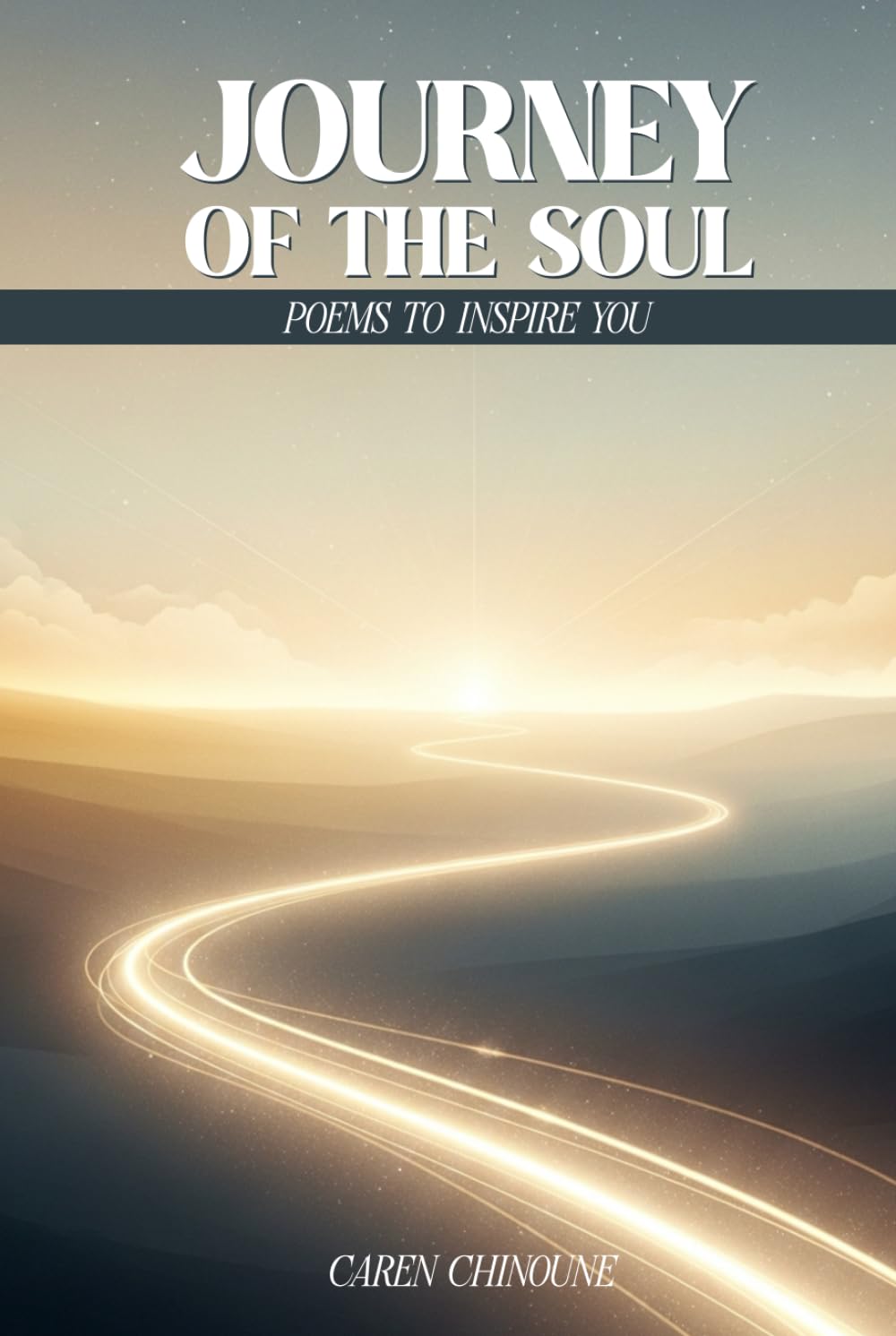 Journey of the Soul: Poems to Inspire You