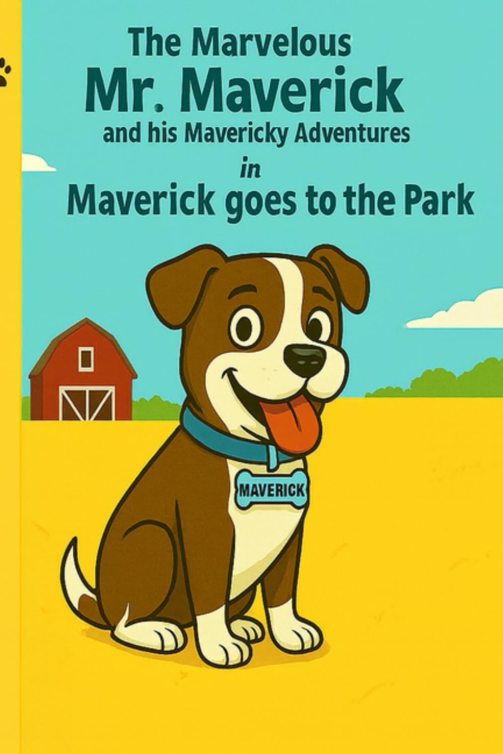 The Marvelous Mr. Maverick and his Mavericky Adventures in Maverick Goes to the Park