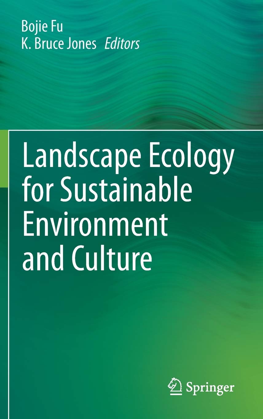 Landscape Ecology for Sustainable Environment and Culture