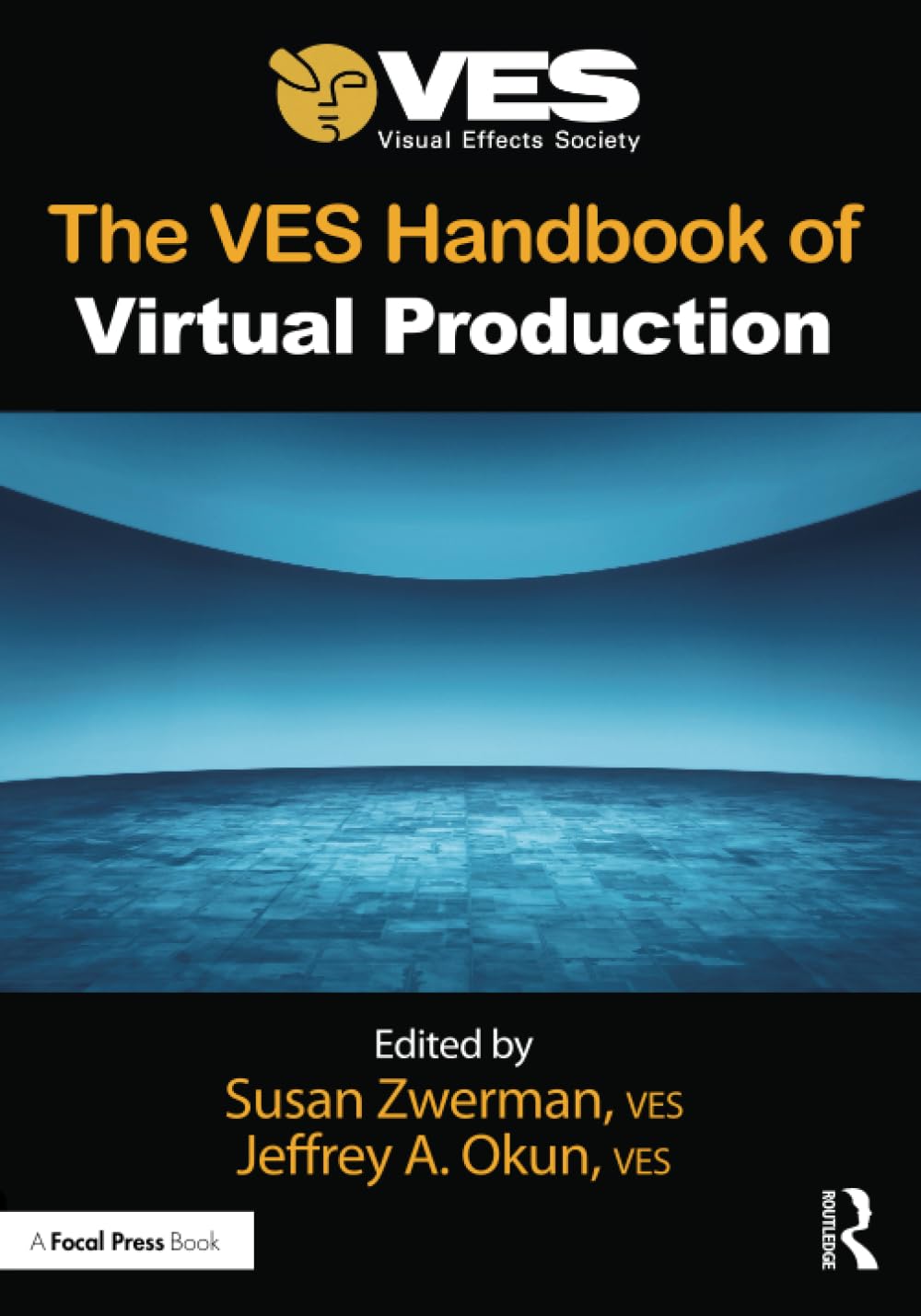 Susan ZwermanThe VES Handbook of Virtual Production
