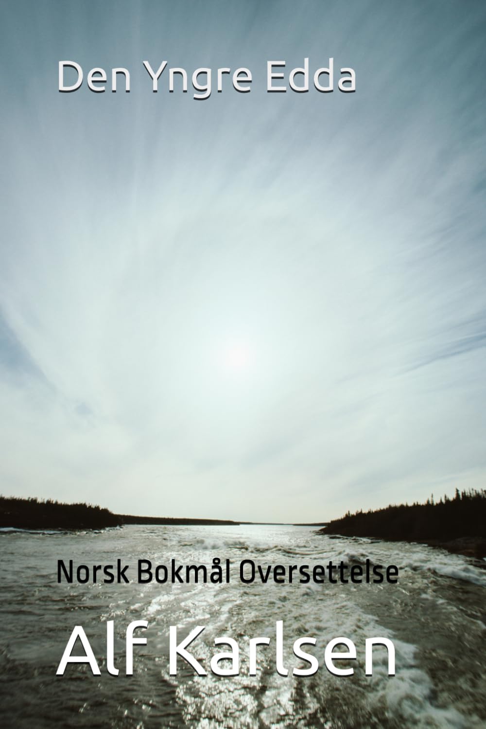 Den Yngre Edda: Norsk Bokmål Oversettelse