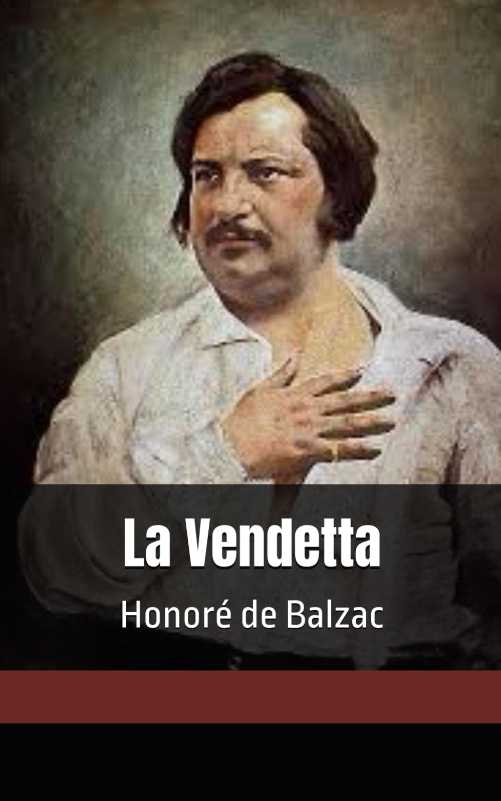 La Vendetta: Honoré de Balzac