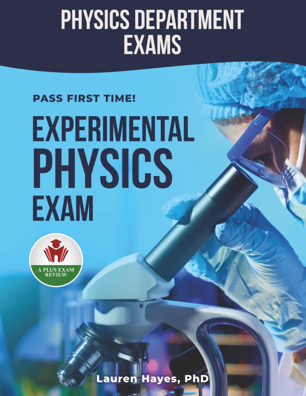 EXPERIMENTAL PHYSICS EXIT EXAM PREP