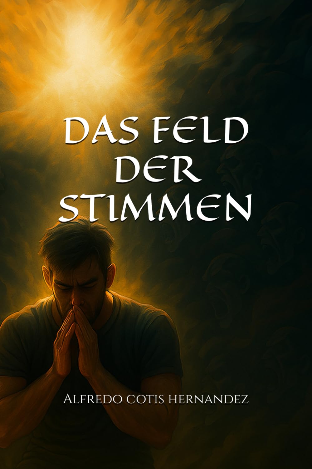 DAS FELD DER STIMMEN