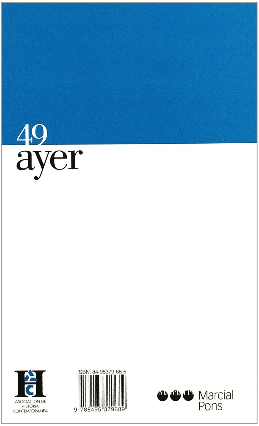 POLÍTICA EXTERIOR DE ESPAÑA EN EL SIGLO XX, LA.: Ayer 49 (Revista Ayer)