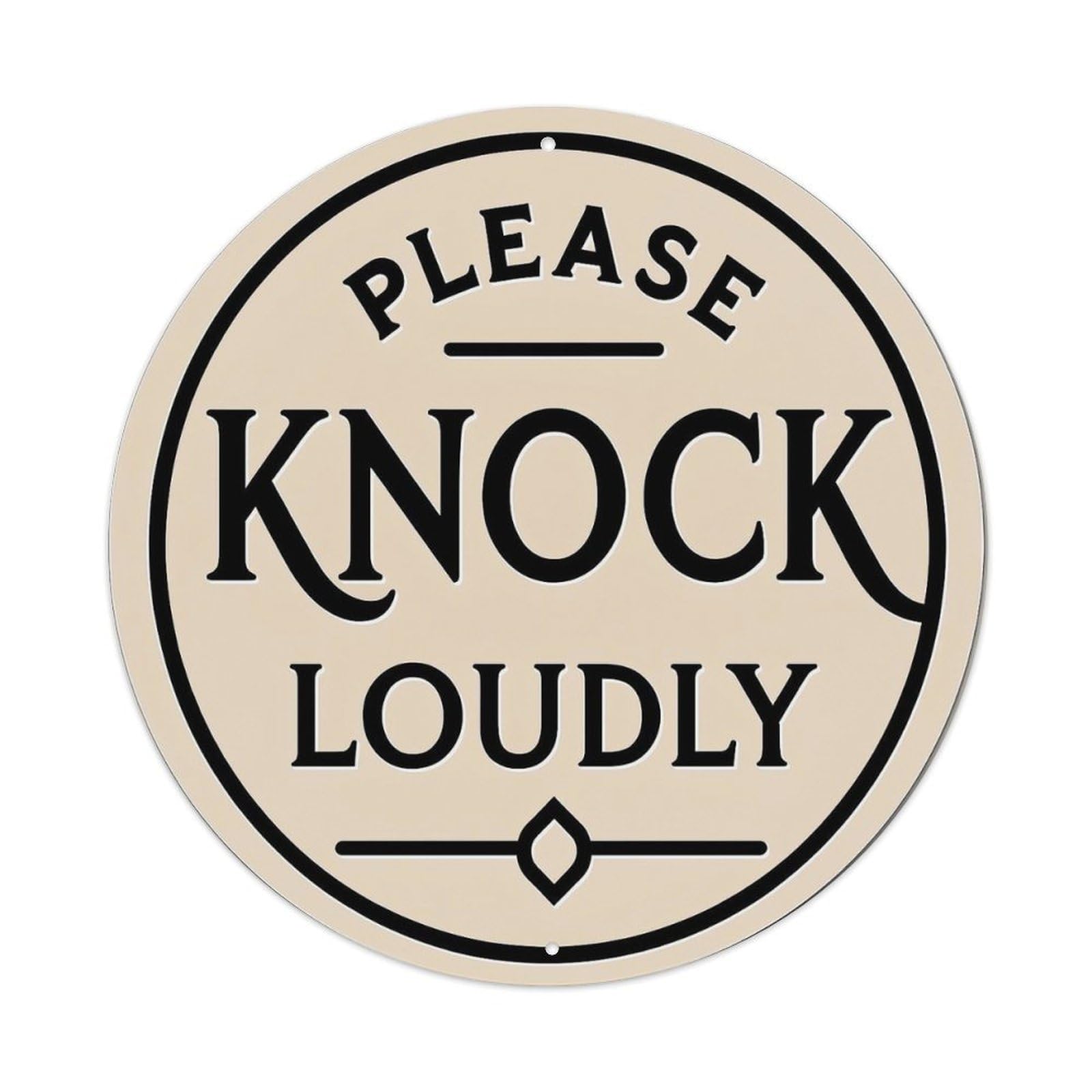Please Knock Loudly Sign Round Metal Tin Sign Vintage Wall Decor, Bar Garage Cafe Kitchen Home Wall Art Poster 8x8inches