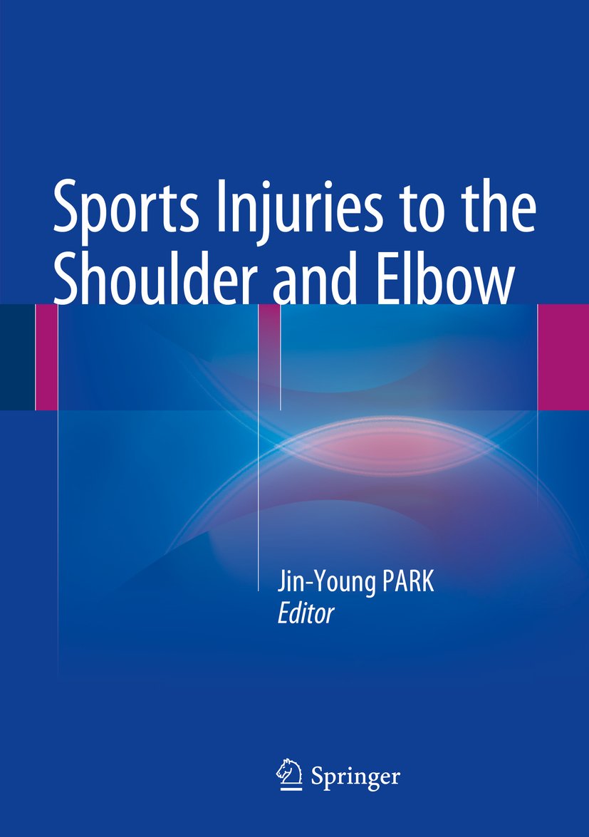 Sports Injuries to the Shoulder and Elbow (English Edition)