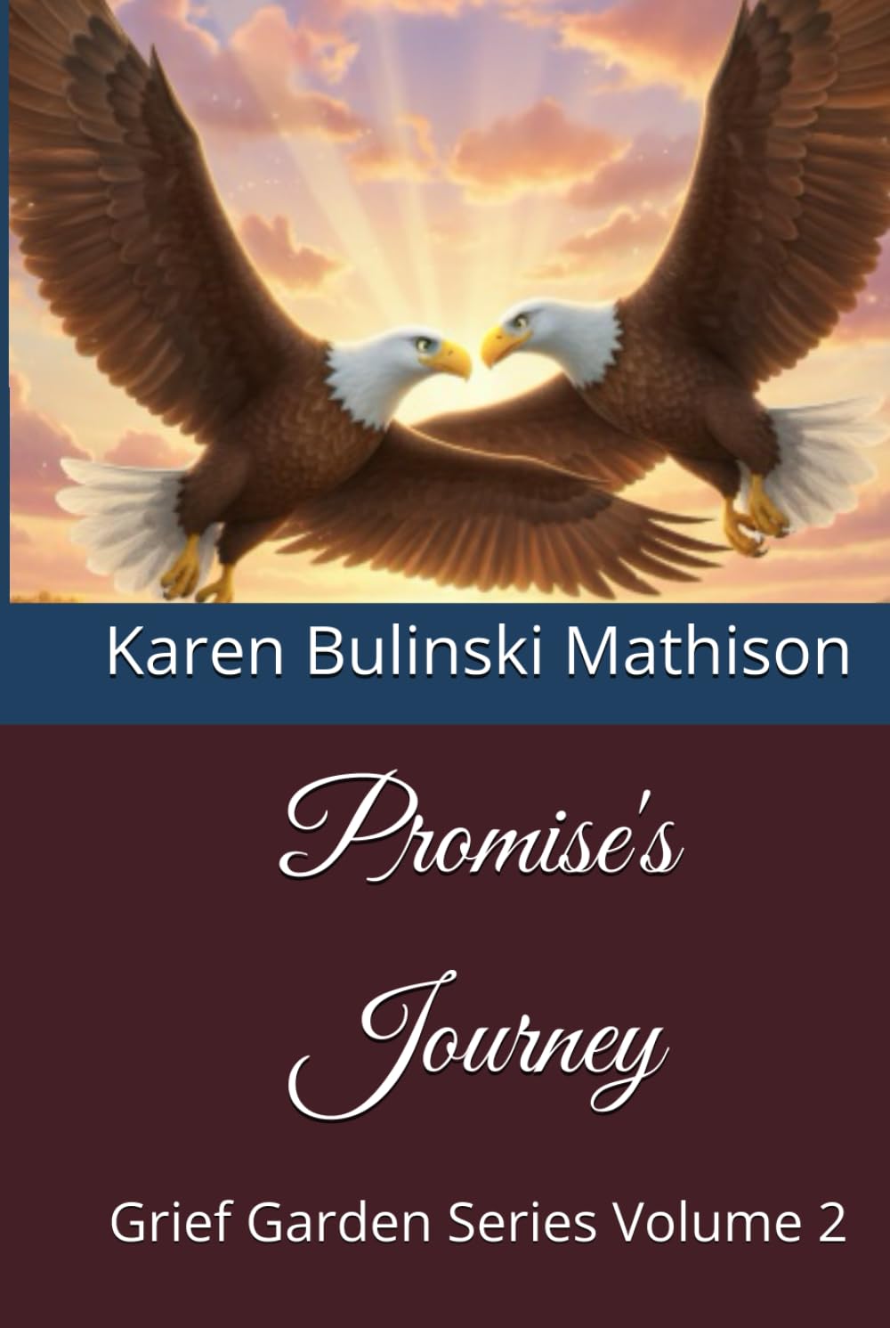 Promise's Journey: Grief Garden Series Volume 2