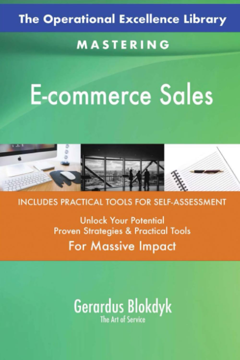 The Operational Excellence Library; Mastering E-commerce Sales