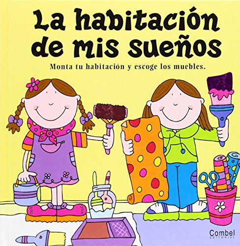 La habitación de mis sueños