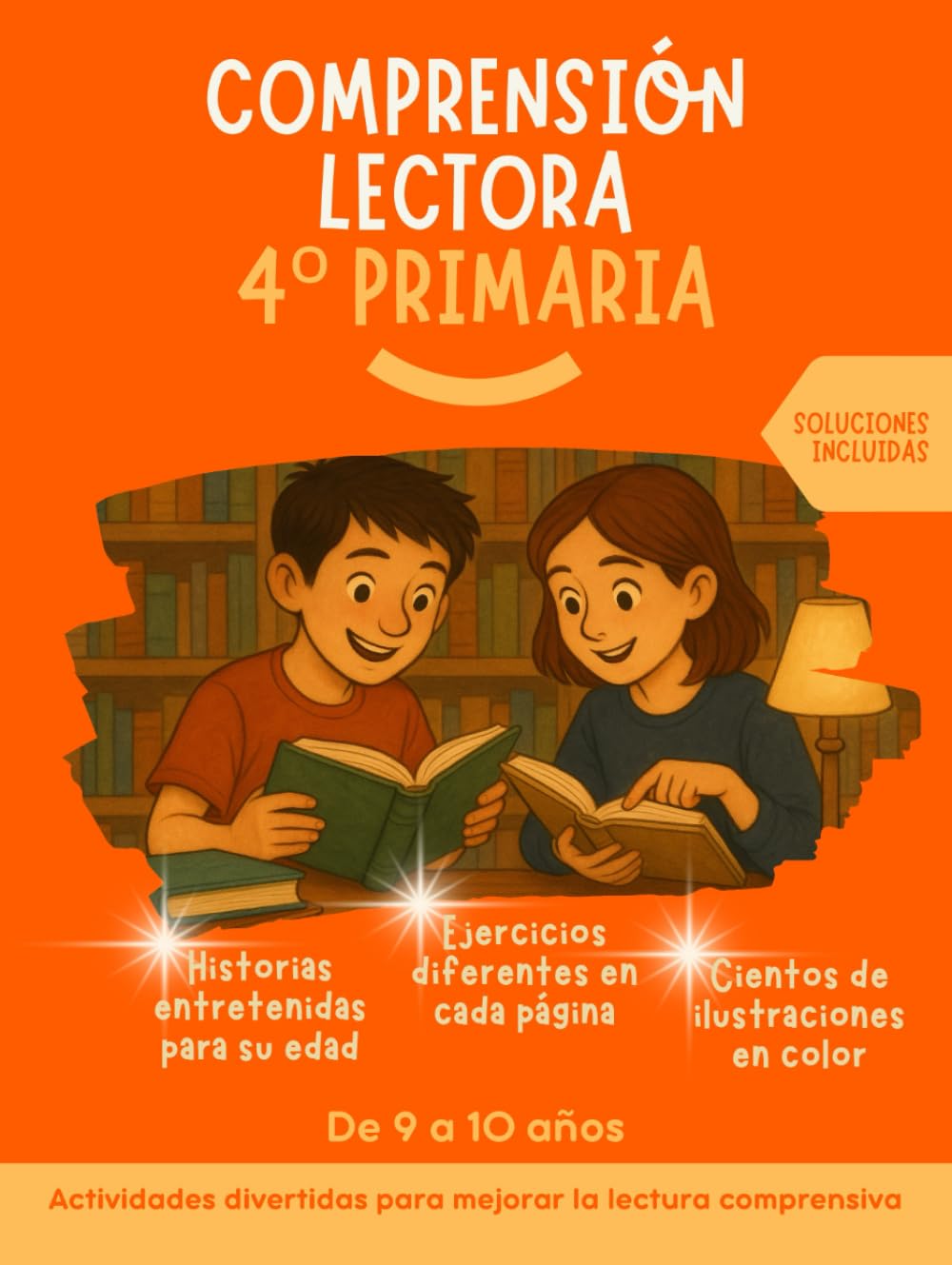 Comprensión lectora 4 primaria:: Historias entretenidas, ejercicios diferentes en cada página, con ilustraciones a color. Actividades divertidas para la lectura comprensiva. Soluciones incluidas.