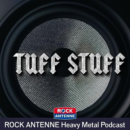 Page de couverture de Tuff Stuff - The ROCK ANTENNE Heavy Metal Interview Podcast