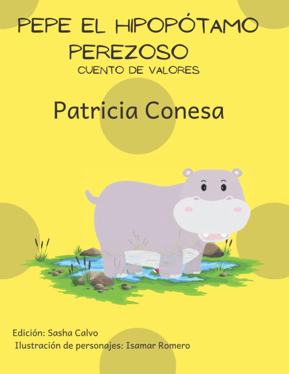 Pepe el hipopótamo perezoso: Fábula de valores Paperback – 24 May 2021