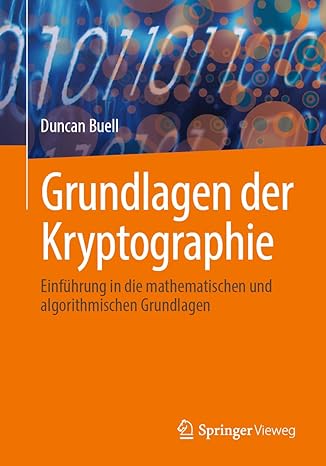 Grundlagen der Kryptographie: Einführung in die mathematischen und algorithmischen Grundlagen-Wow! eBook