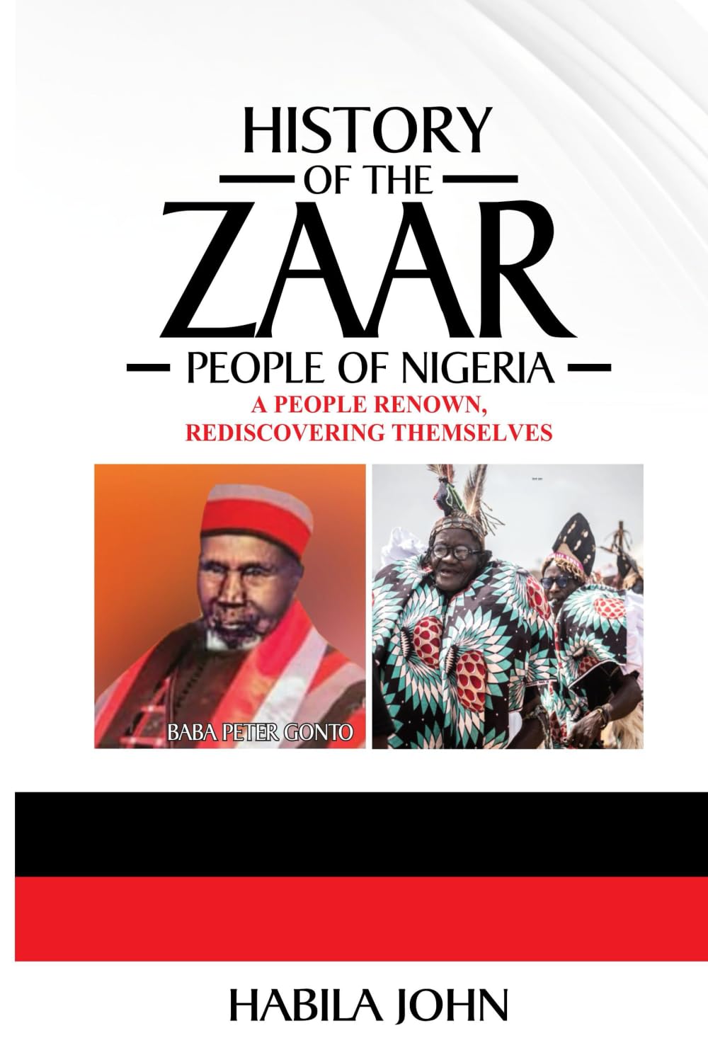 History of the Zaar People of Nigeria: A People Renown, Rediscovering Themselves
