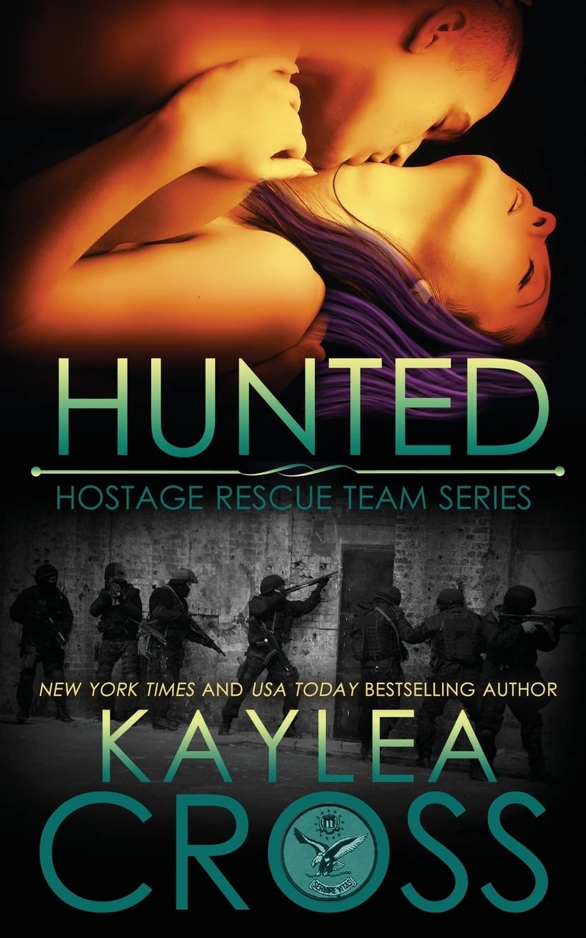 Hunted: Volume 3 (Hostage Rescue Team Series)