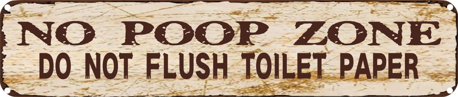 Vintage Tin Sign Retro Metal Wall Decor No Poop Zone Do Not Flush Toilet Paper Rustic Aluminum Plaque for Home,Bar,Kitchen,Garage,Man Cave 4x16 Inch