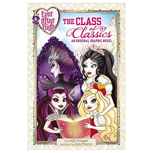 Ever After High: The Class of Classics: An Original Graphic Novel