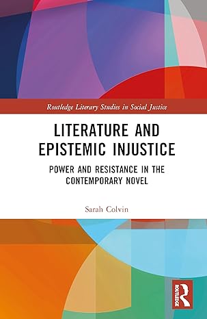 Literature and Epistemic Injustice (Routledge Literary Studies in Social Justice) book cover
