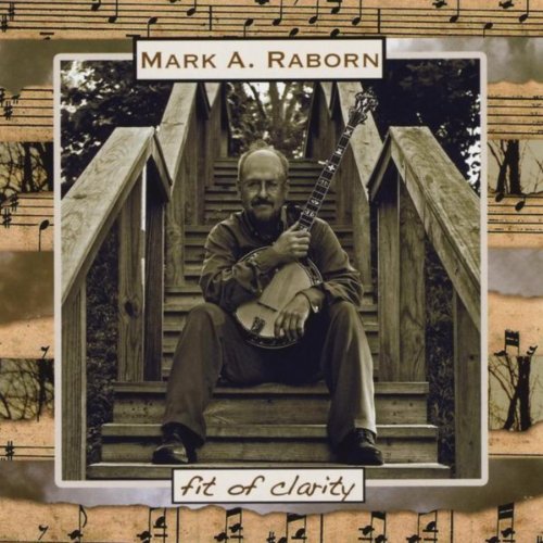 Amazon.com: Fit of Clarity : Mark A. Raborn: Digital Music