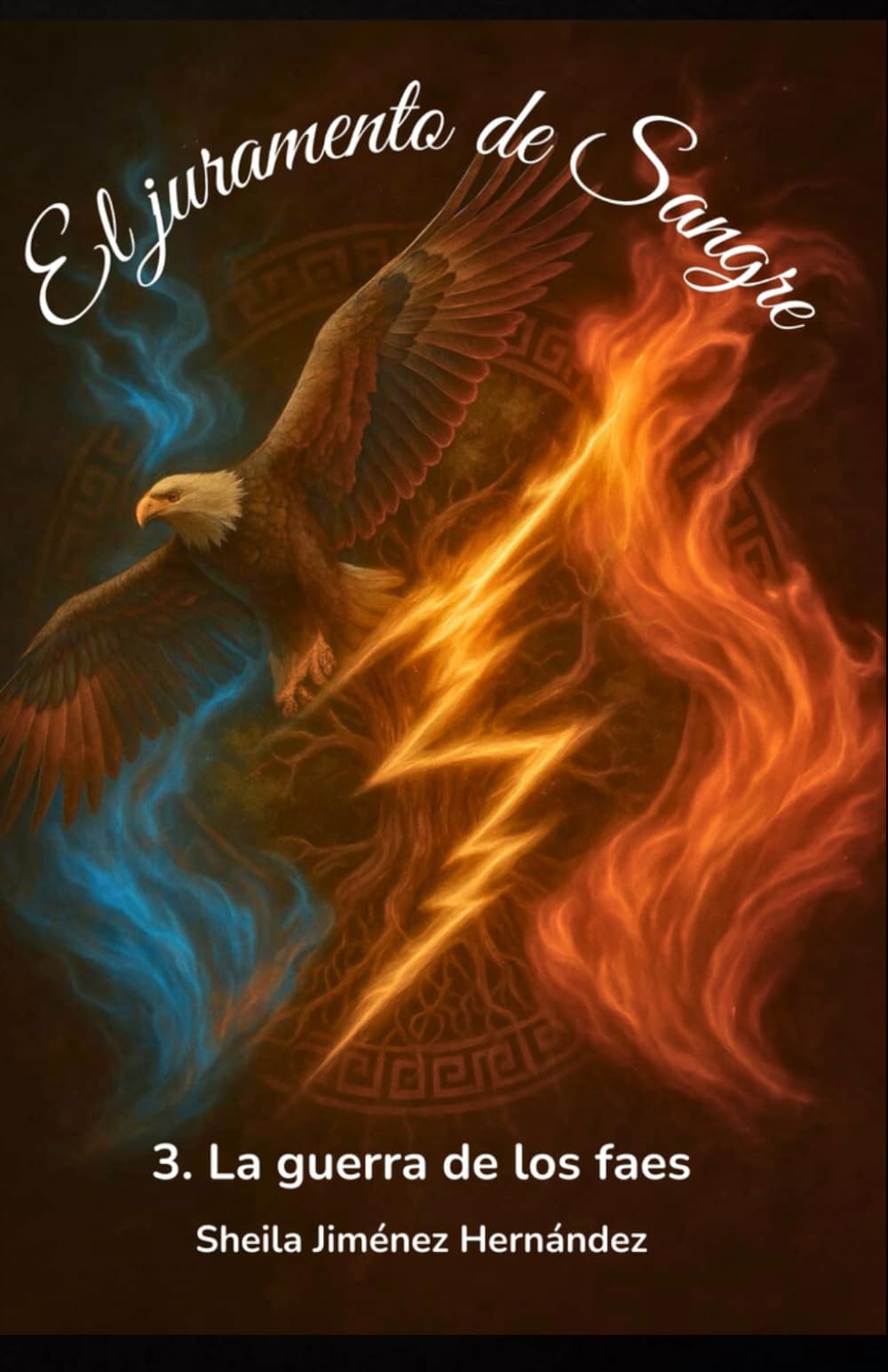 El Juramento de Sangre (La guerra de los faes)