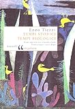 Tempi Storici, Tempi Biologici - 2