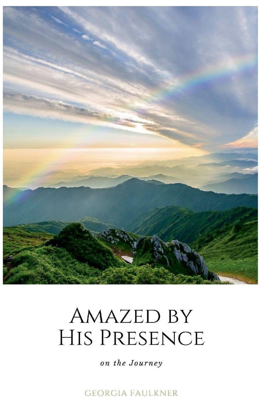 Amazed by His Presence on the Journey