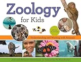 Zoology for Kids: Understanding and Working with Animals, with 21 Activities (For Kids series Book 54) (English Edition)