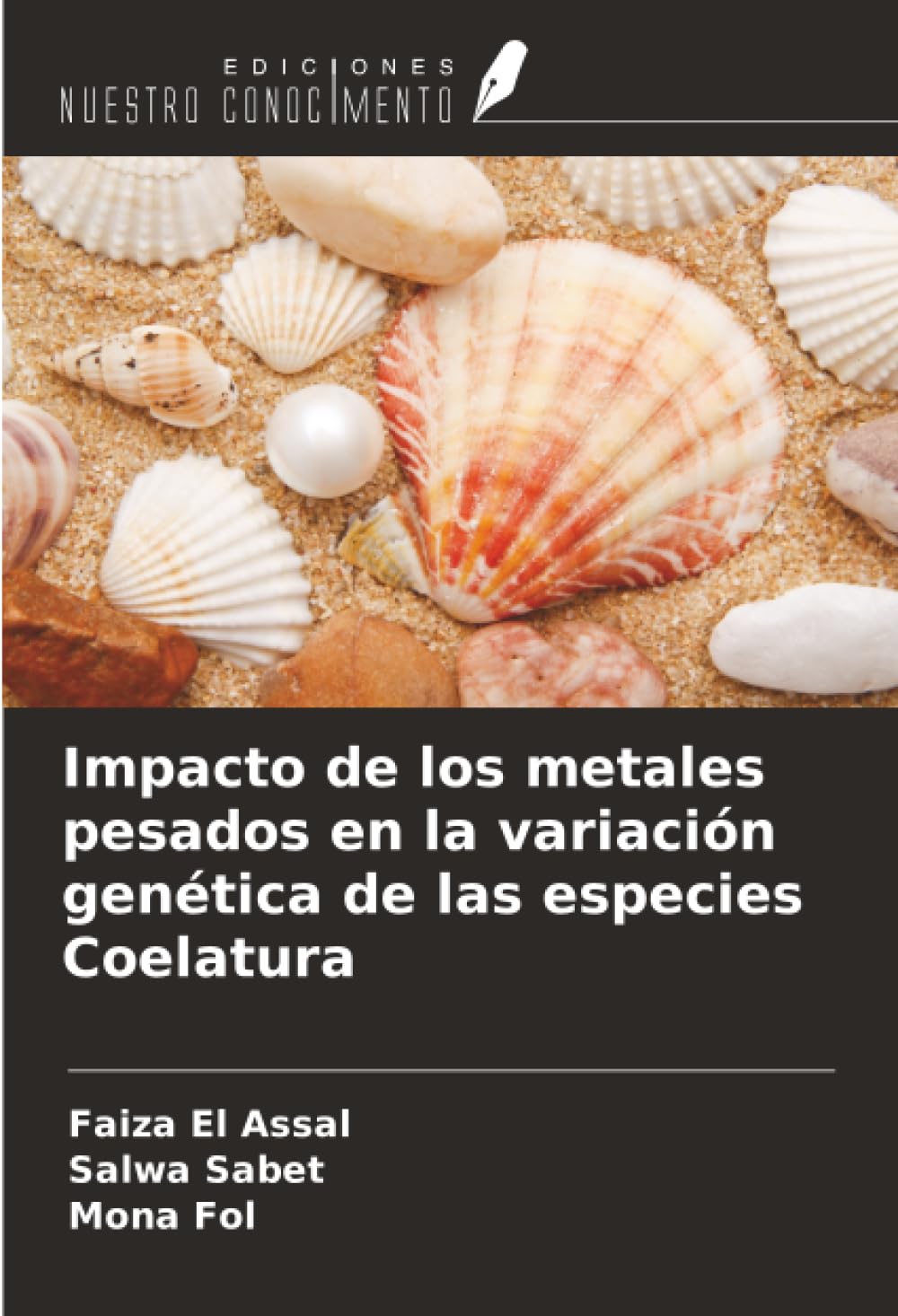 Impacto de los metales pesados en la variación genética de las especies Coelatura