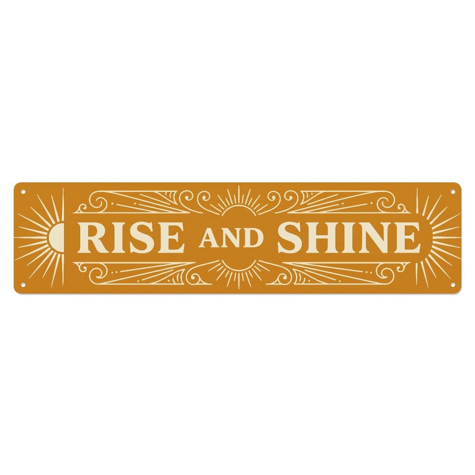 Fyrn Style Rise And Shine Morning Positive Metal Tin Sign