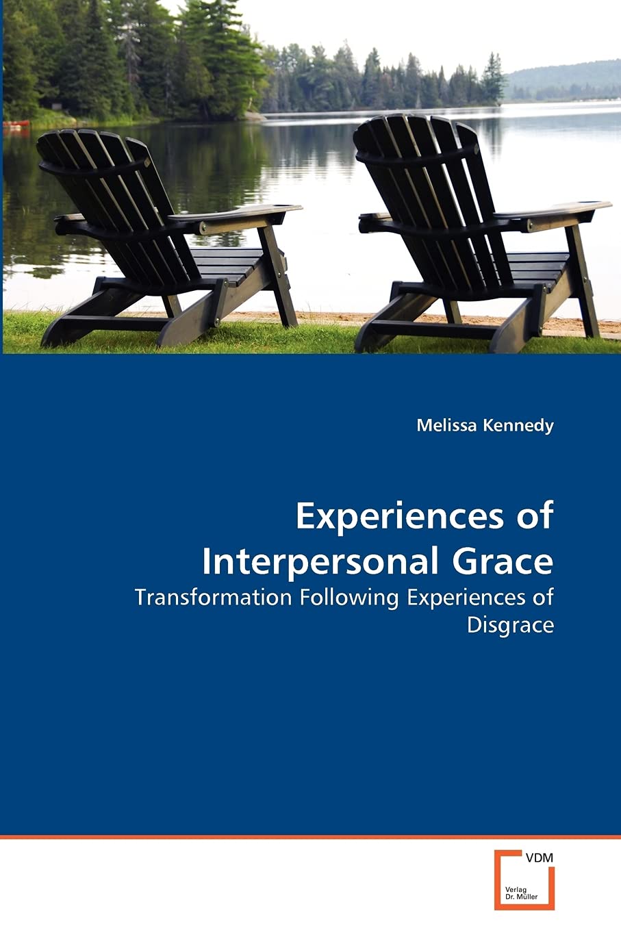 Experiences of Interpersonal Grace: Transformation Following Experiences of Disgrace