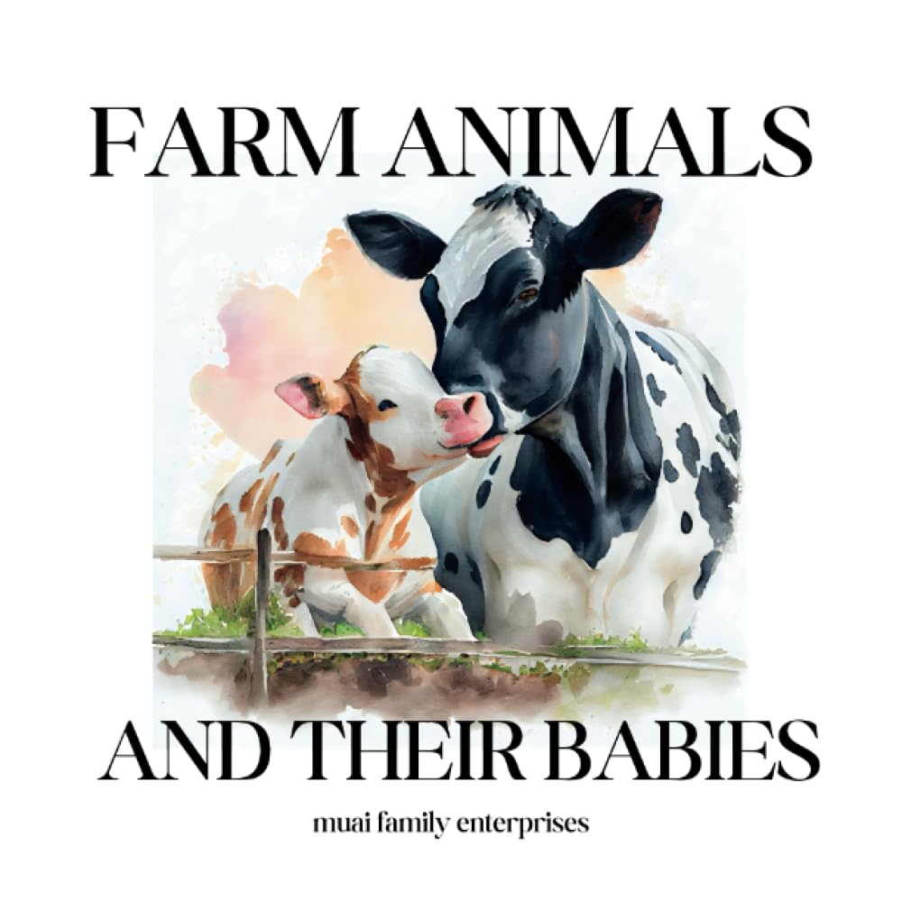 Farm Animals and Their Babies