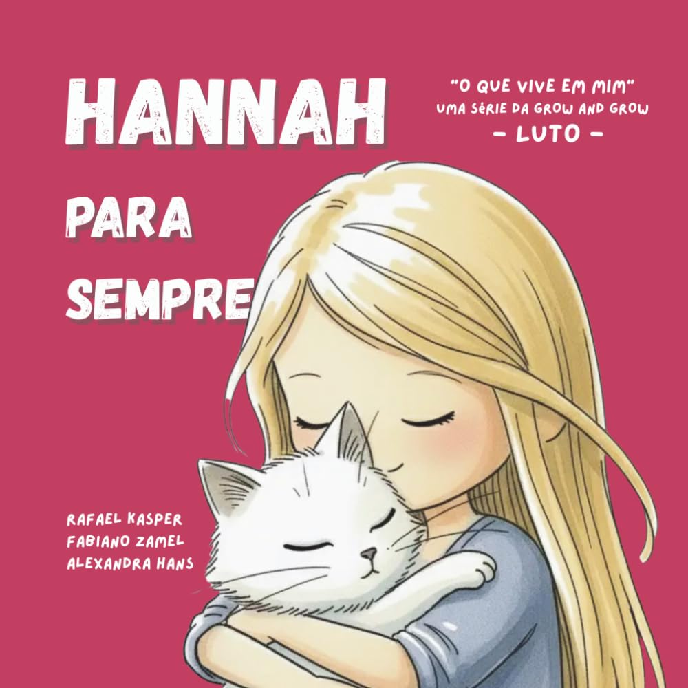 Hannah Para Sempre: O Que Vive em Mim | Luto