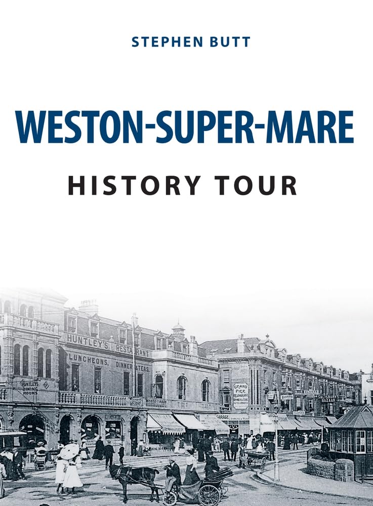 Weston-Super-Mare History Tour